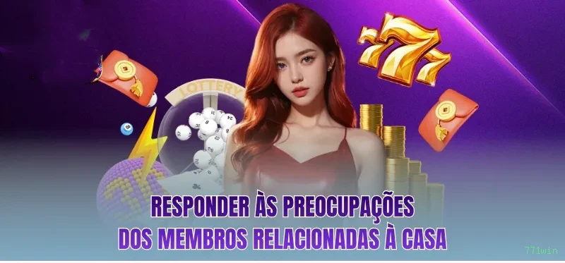 A Importância da Categoria 'Reclamações' no 771win: Um Espaço para Diálogo e Melhoria
